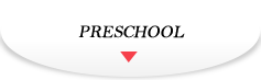 PRESCHOOL